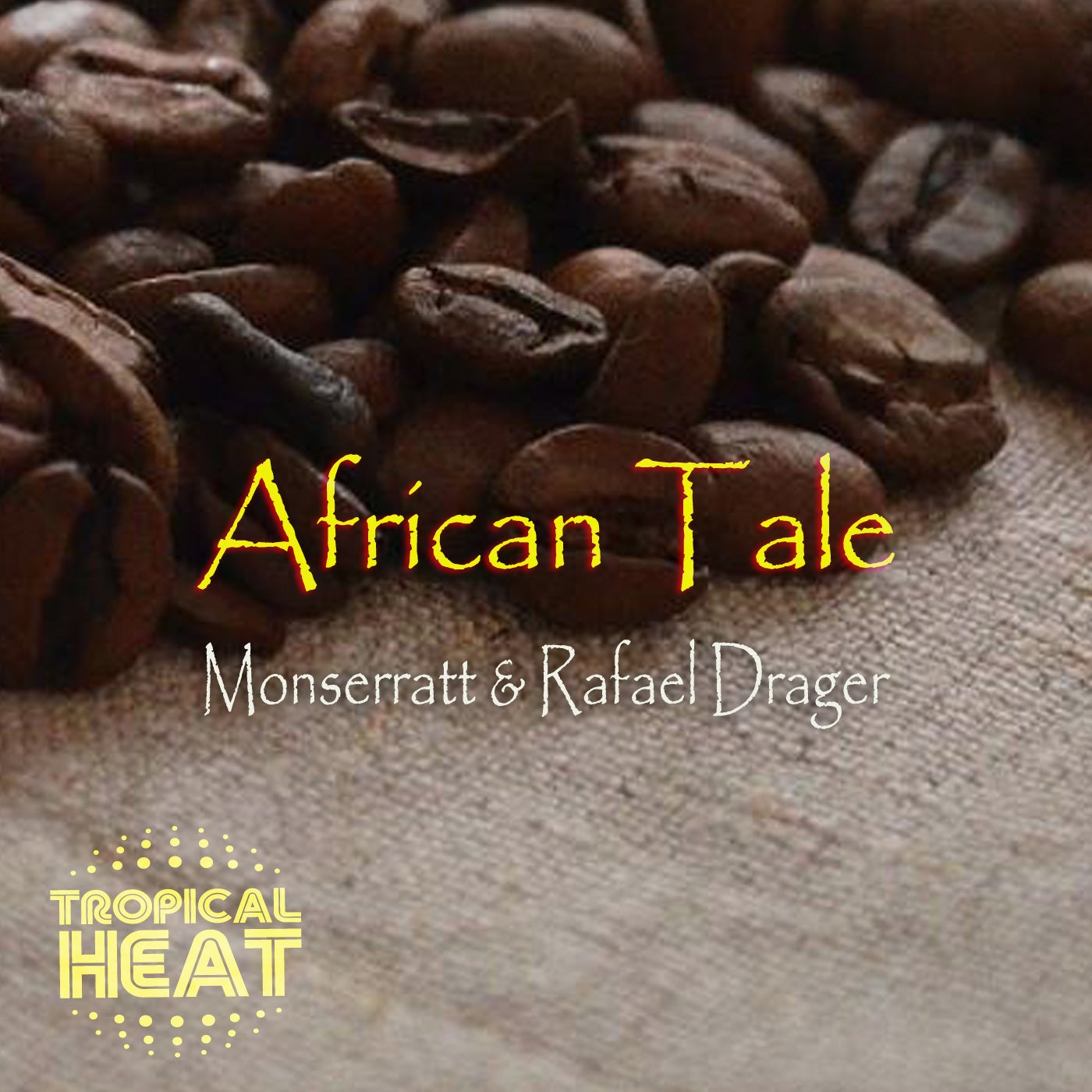 Monserratt, Rafael Drager – African Tale [TH059]